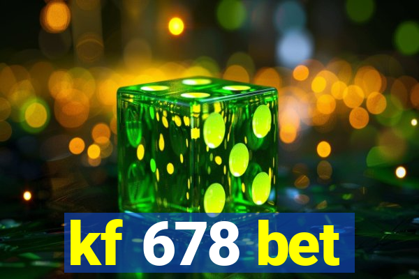 kf 678 bet